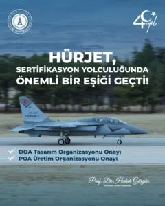 HÜRJET, Tasarım ve Üretim Organizasyon Onayı aldı