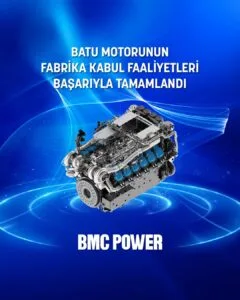 BATU motorunun fabrika kabul testleri tamamlandı
