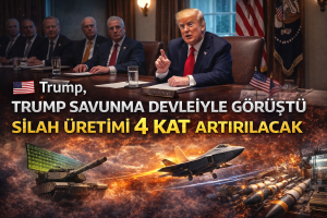 Trump Savunma Devleriyle Görüştü: ABD Silah Üretimi 4 Kat Artırılacak