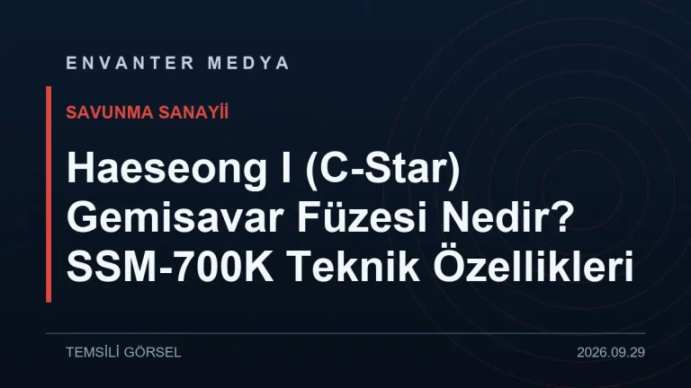 Haeseong I (C-Star) Gemisavar Füzesi Nedir? SSM-700K Teknik Özellikleri