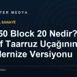 FA-50 Block 20 Nedir? Hafif Taarruz Uçağının Modernize Versiyonu