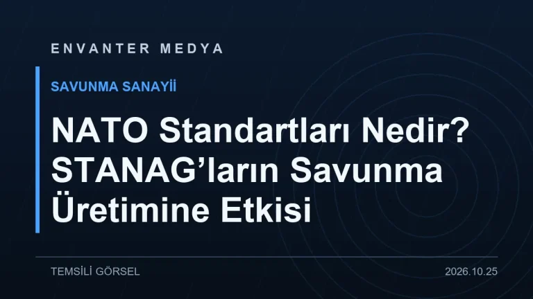 NATO Standartları Nedir? STANAG’ların Savunma Üretimine Etkisi