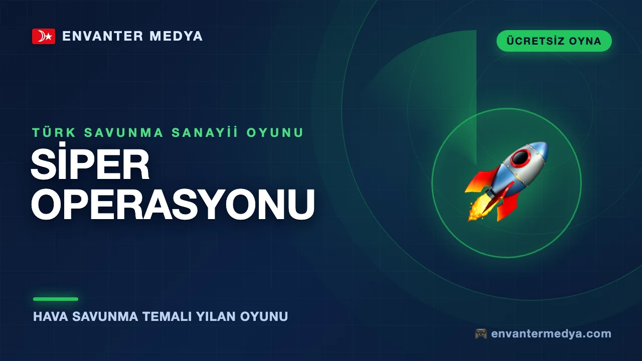 Tamamen Ücretsiz Türk Savunma Sanayii Oyunu: SİPER Operasyonu Yayında