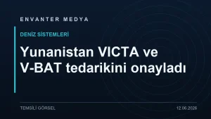 Yunanistan Parlamentosu 1 milyar euroyu aşan paketi onayladı: VICTA ve V-BAT listede