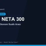 STM NETA 300 Nedir? Ne İşe Yarar? Türkiye’nin İnsansız Otonom Sualtı Aracı
