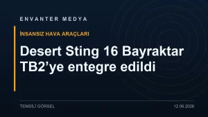 BAE’li EDGE’in Desert Sting 16 akıllı mühimmatı Bayraktar TB2’ye entegre edildi