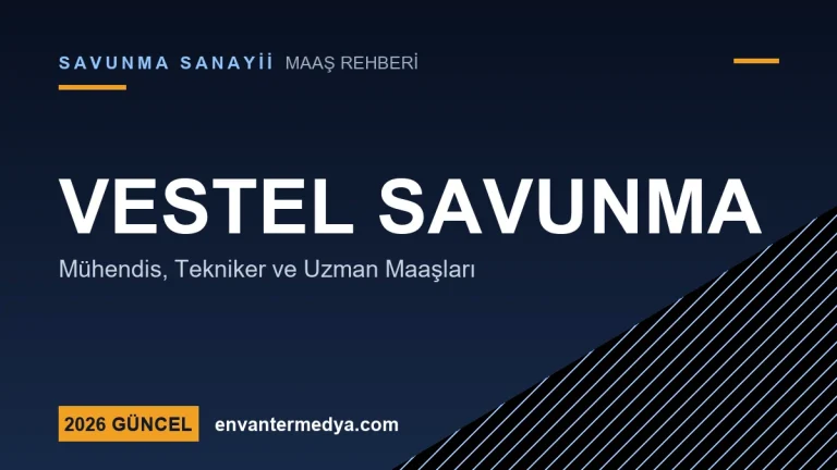 Vestel Savunma (Lentatek) Maaşları 2026: İHA ve Elektronik Mühendisi Ücretleri