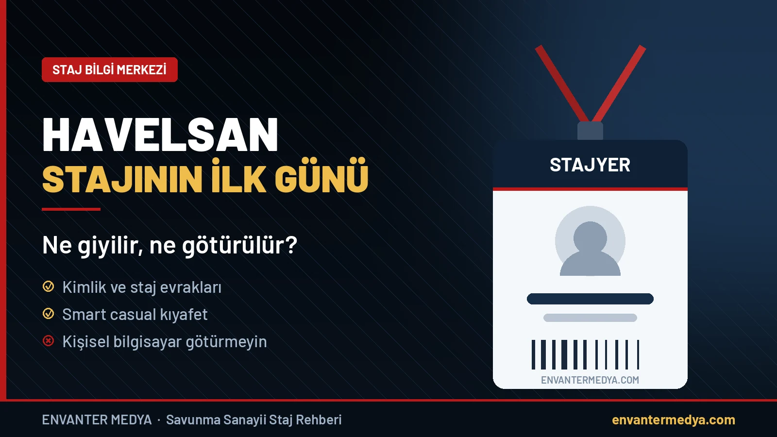 HAVELSAN Stajının İlk Günü: Ne Giyilir, Ne Götürülür? 1 HAVELSAN Stajının İlk Günü: Ne Giyilir, Ne Götürülür?