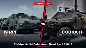 KİRPİ ile COBRA II Nasıl Ayırt Edilir? Türkiye’nin İki Zırhlı Aracı