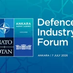 NATO’nun Ankara Zirvesi Öncesi Savunma Sanayii Forumu’na Hazırlık