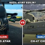 Saldırı Helikopteri ile Nakliye Helikopteri Nasıl Ayırt Edilir?