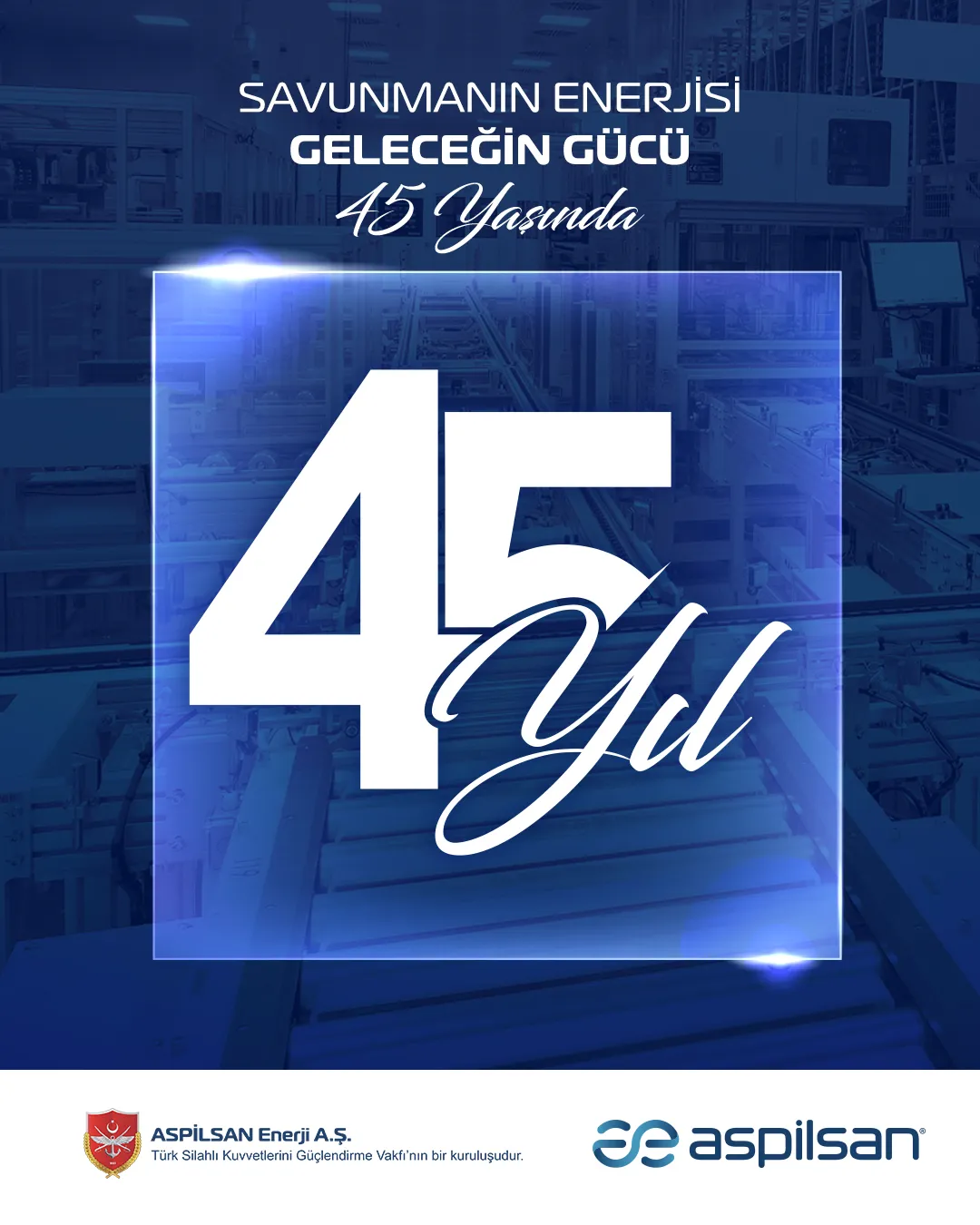 ASPILSAN Enerji 45th anniversary corporate visual