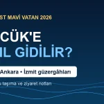 TEKNOFEST Mavi Vatan’a Nasıl Gidilir? Gölcük Ulaşım Rehberi (2026)