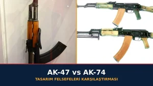 AK-47 ile AK-74 Arasındaki Fark Nedir?