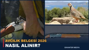 Avcılık Belgesi Nasıl Alınır? 2026: Kurs, Sınav, Harç ve Avlanma İzin Kartı