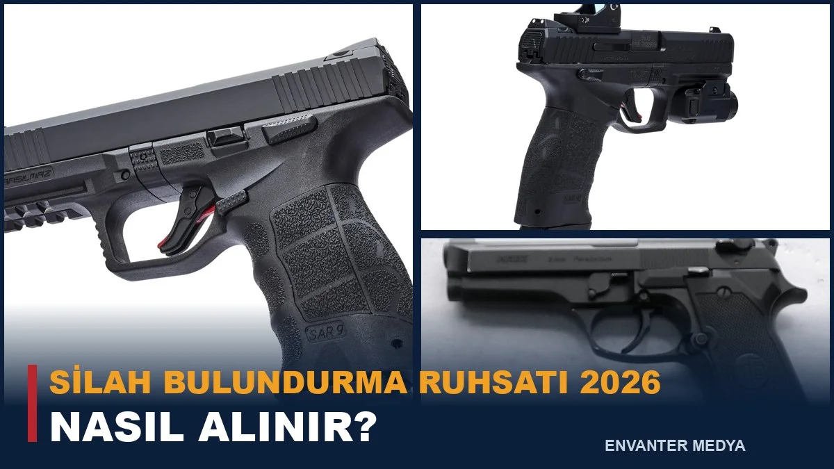 Silah Bulundurma Ruhsatı Nasıl Alınır? 2026 Şartları, Belgeler, Harç ve Süreç