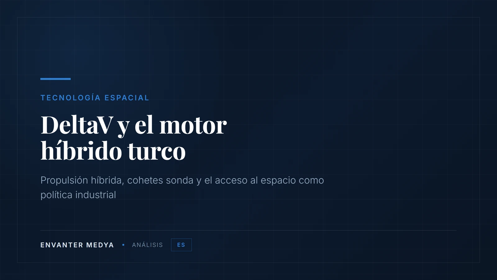 DeltaV: la propulsión híbrida turca que apunta a la Luna