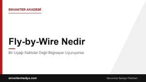 Fly-by-Wire Nedir? Bir Uçağı Kablolar Değil Bilgisayar Uçuruyorsa?