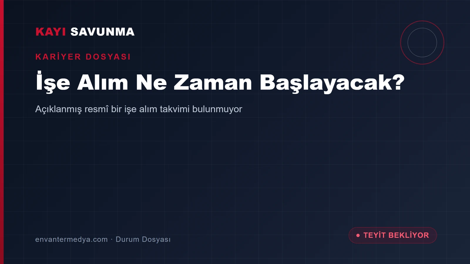 Kayı Savunma işe alım ne zaman başlayacak? Güncel durum 1 Kayı Savunma işe alım ne zaman başlayacak? Güncel durum