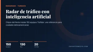 Radarsan: el radar de tráfico turco con inteligencia artificial que ya opera con 150 equipos en Chipre del Norte