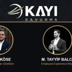 Kayı Savunma’nın İK yönetimi ROKETSAN’dan: Talha Köse direktör, Tayyip Balcı müdür oldu