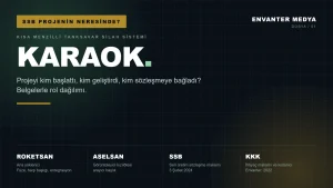 KARAOK nasıl geliştirildi? SSB, ROKETSAN ve ASELSAN’ın projedeki rolleri
