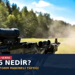 PMT-76 Nedir? MKE’nin Platform Makineli Tüfeğinin Teknik Özellikleri