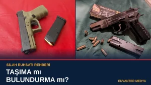 Silah Taşıma Ruhsatı ile Bulundurma Ruhsatı Arasındaki Fark Nedir? (2026)