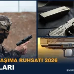 Silah Taşıma Ruhsatı Şartları 2026: Kimler Alabilir, Ciro Şartı, Meslek Grupları ve Belgeler