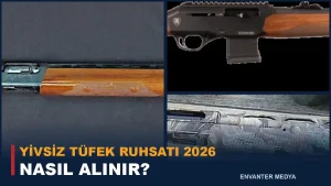 Yivsiz Tüfek (Av Tüfeği) Ruhsatı Nasıl Alınır, Nasıl Yenilenir? 2026