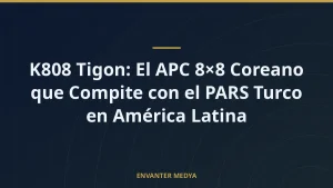 K808 Tigon: El APC 8×8 Coreano que Compite con el PARS Turco en América Latina