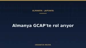 Almanya ve Japonya savaş uçağı iş birliğini değerlendirecek: Merz’den GCAP sinyali