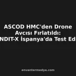 ASCOD HMC’den Drone Avcısı Fırlatıldı: BANDIT-X İspanya’da Test Edildi