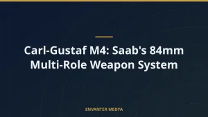Carl-Gustaf M4: Saab’s 84mm Multi-Role Weapon System