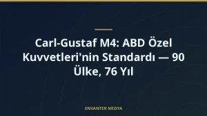 Carl-Gustaf M4: ABD Özel Kuvvetleri’nin Standardı — 90 Ülke, 76 Yıl