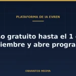 EVREN mantiene gratis su servicio de inferencia hasta el 1 de diciembre y abre el programa de Exploradores