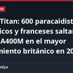 Rhino Titan: 600 paracaidistas británicos y franceses saltan desde A400M en el mayor lanzamiento británico en 20 años