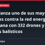 Rusia lanza uno de sus mayores ataques contra la red energética ucraniana con 332 drones y misiles balísticos