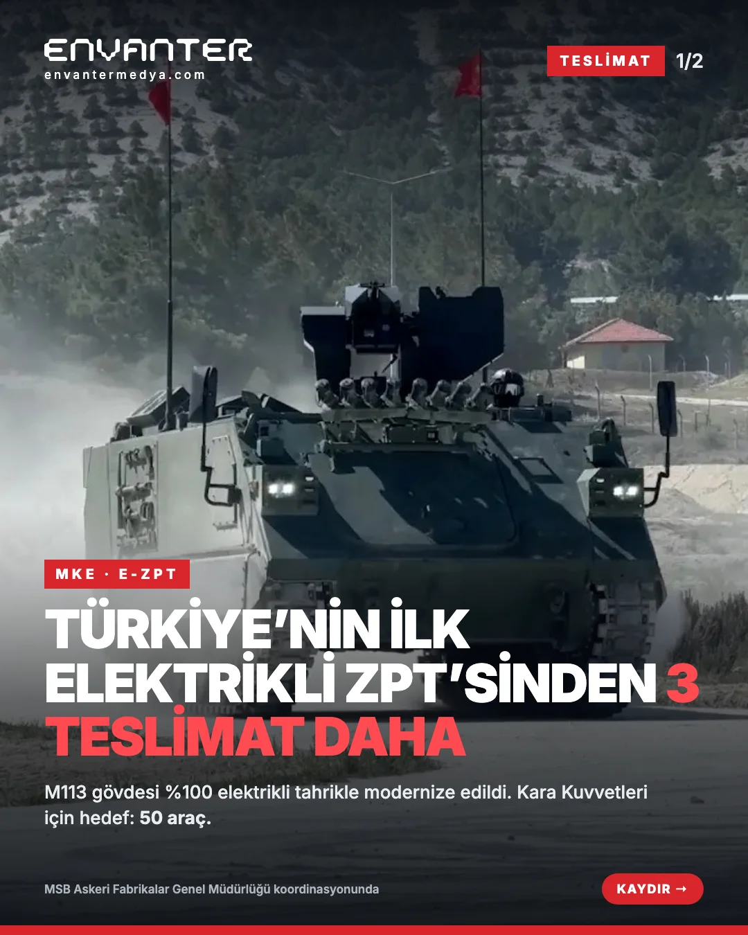 MKE’den Kara Kuvvetleri’ne 3 Yeni E-ZPT Teslimatı