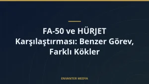 FA-50 ve HÜRJET Karşılaştırması: Benzer Görev, Farklı Kökler
