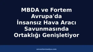 MBDA وFortem يوسعان شراكة مواجهة الدرون بمنظومة FireThorn