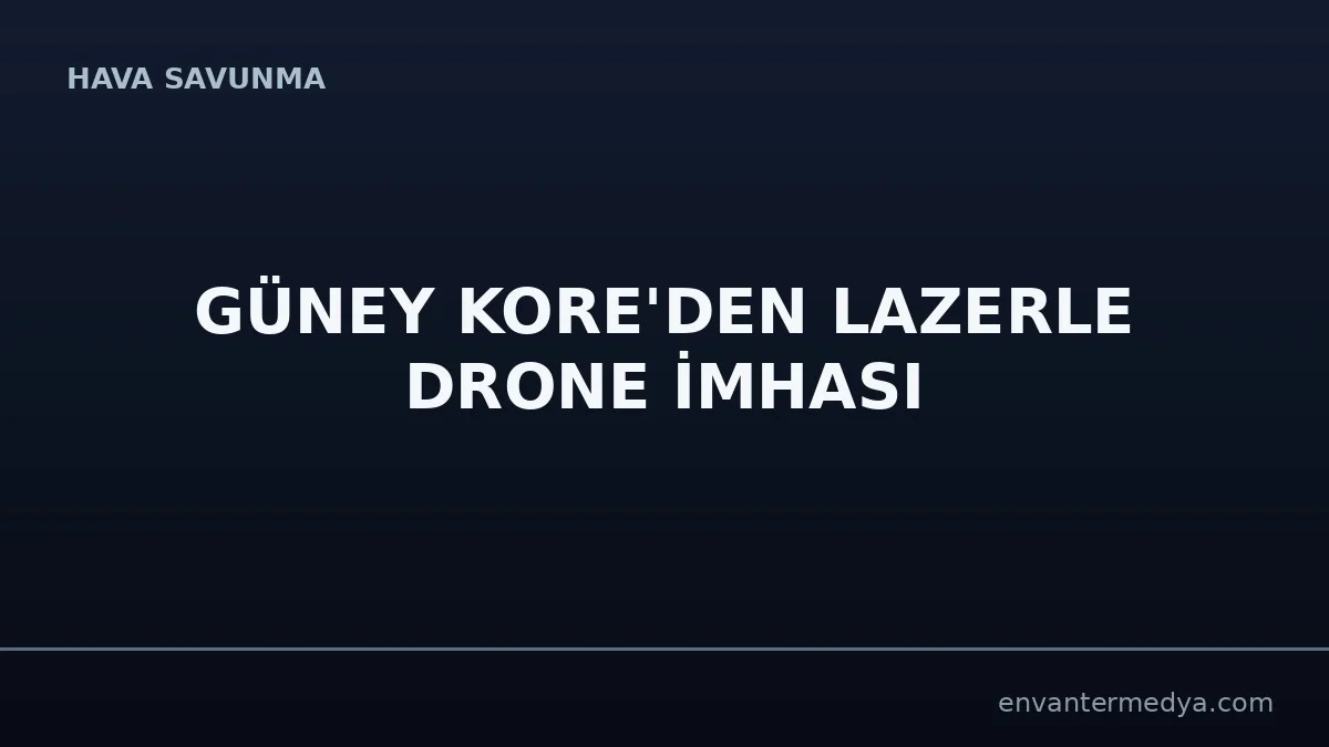 Güney Kore'nin Cheongwang Lazeri Tatbikatta 3 Dronu Düşürdü: Mermisiz Savunmanın Maliyeti 1,5 Dolar 1 Güney Kore’nin Cheongwang Lazeri Tatbikatta 3 Dronu Düşürdü: Mermisiz Savunmanın Maliyeti 1,5 Dolar