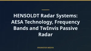 HENSOLDT Radar Systems: AESA Technology, Frequency Bands and TwInvis Passive Radar