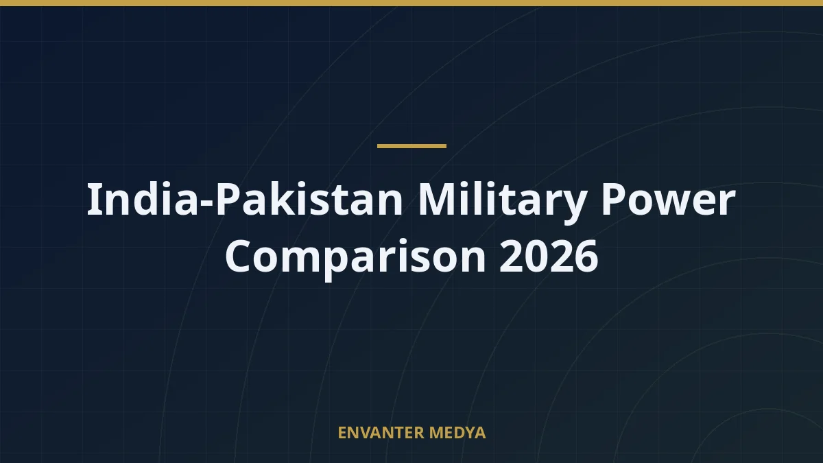 India-Pakistan Military Power Comparison 2026
