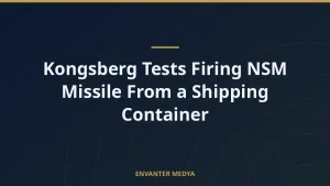 Kongsberg Tests Firing NSM Missile From a Shipping Container