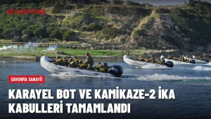 Минобороны Турции: приёмка катера Karayel и проводного БНКА Kamikaze-2 завершена, поставлены винтовки MAM-15
