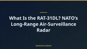 What Is the RAT-31DL? NATO’s Long-Range Air-Surveillance Radar